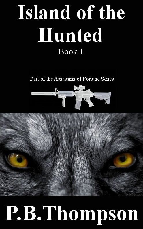 Island of the Hunted: Assassins of Fortune Series