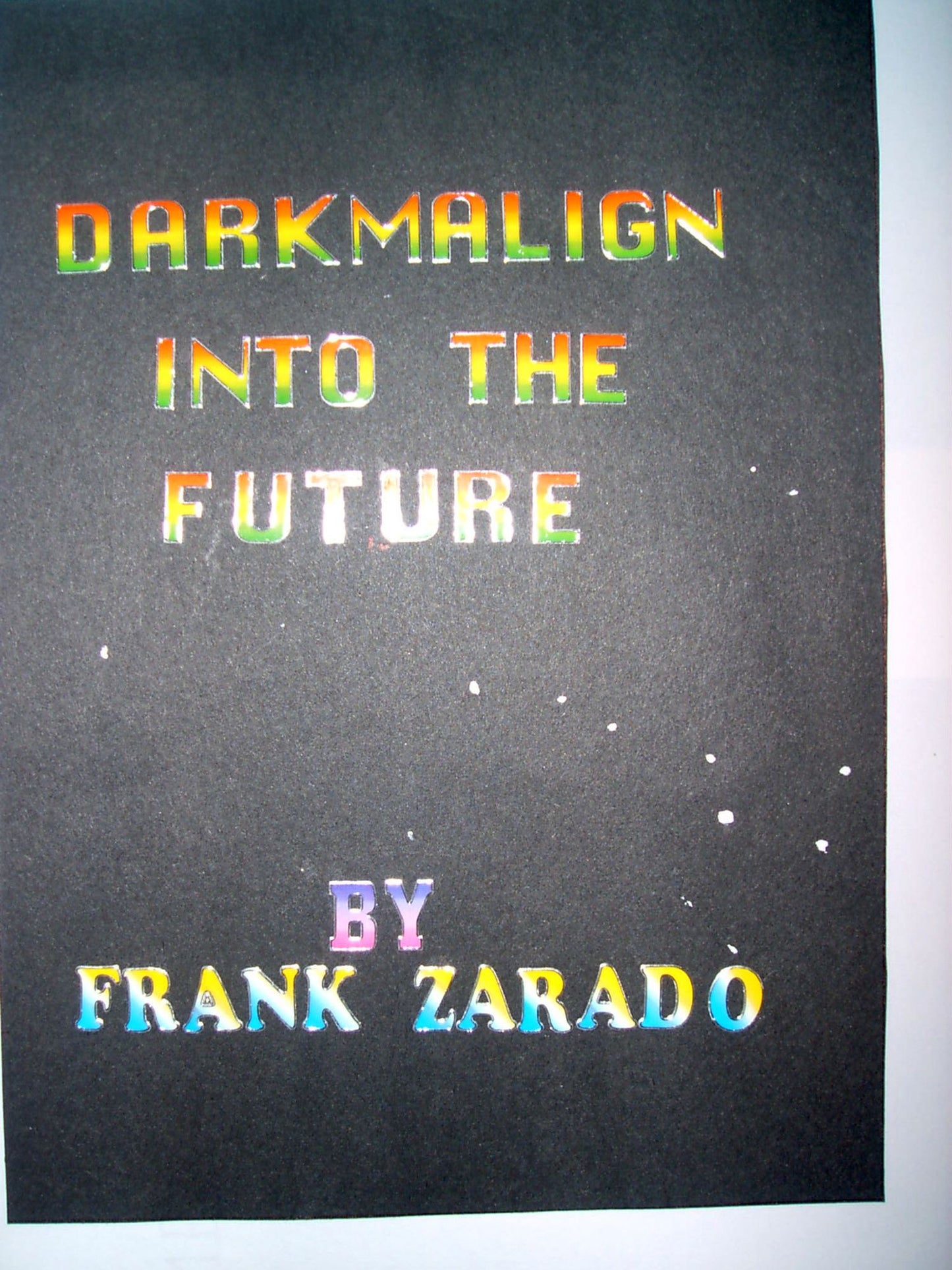 Darkmalign into the Future