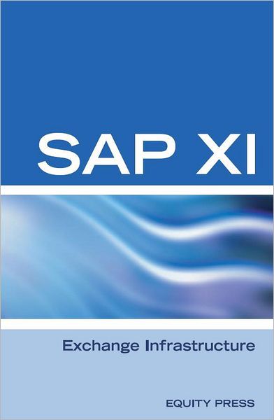 SAP XI Exchange Infrastructure