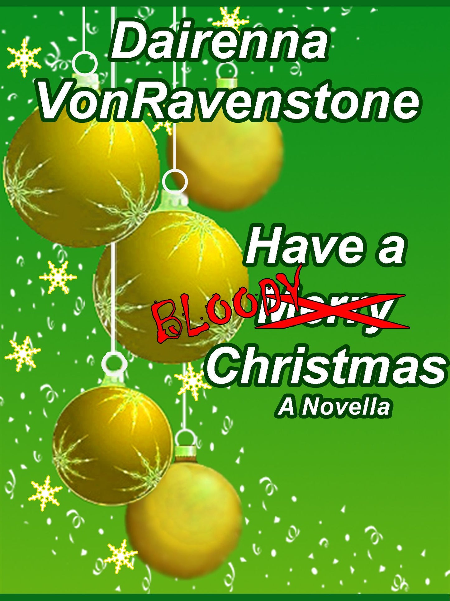 Have a Bloody Christmas