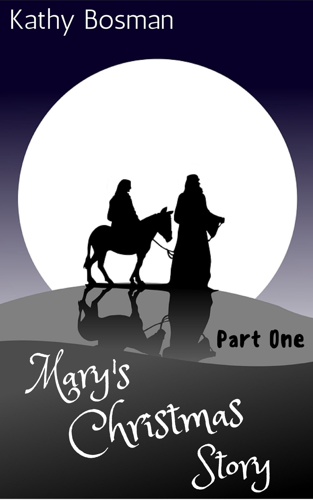 Mary's Christmas Story Part 1