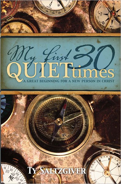 My First 30 Quiet Times