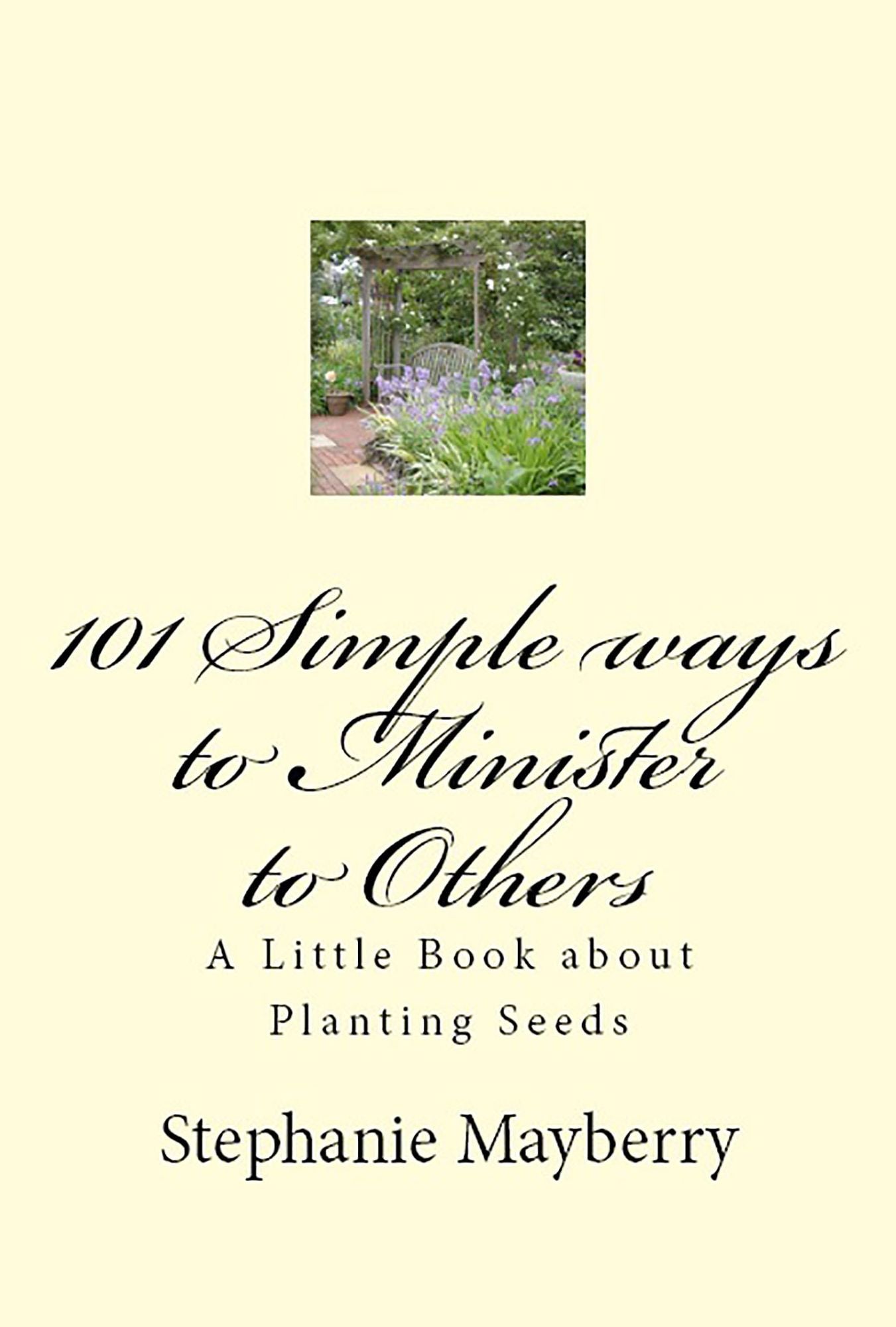 101 Simple ways to Minister to Others