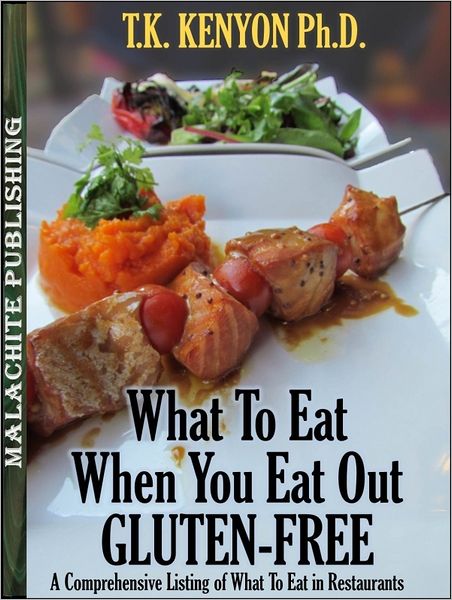 What To Eat When You Eat Out Gluten Free