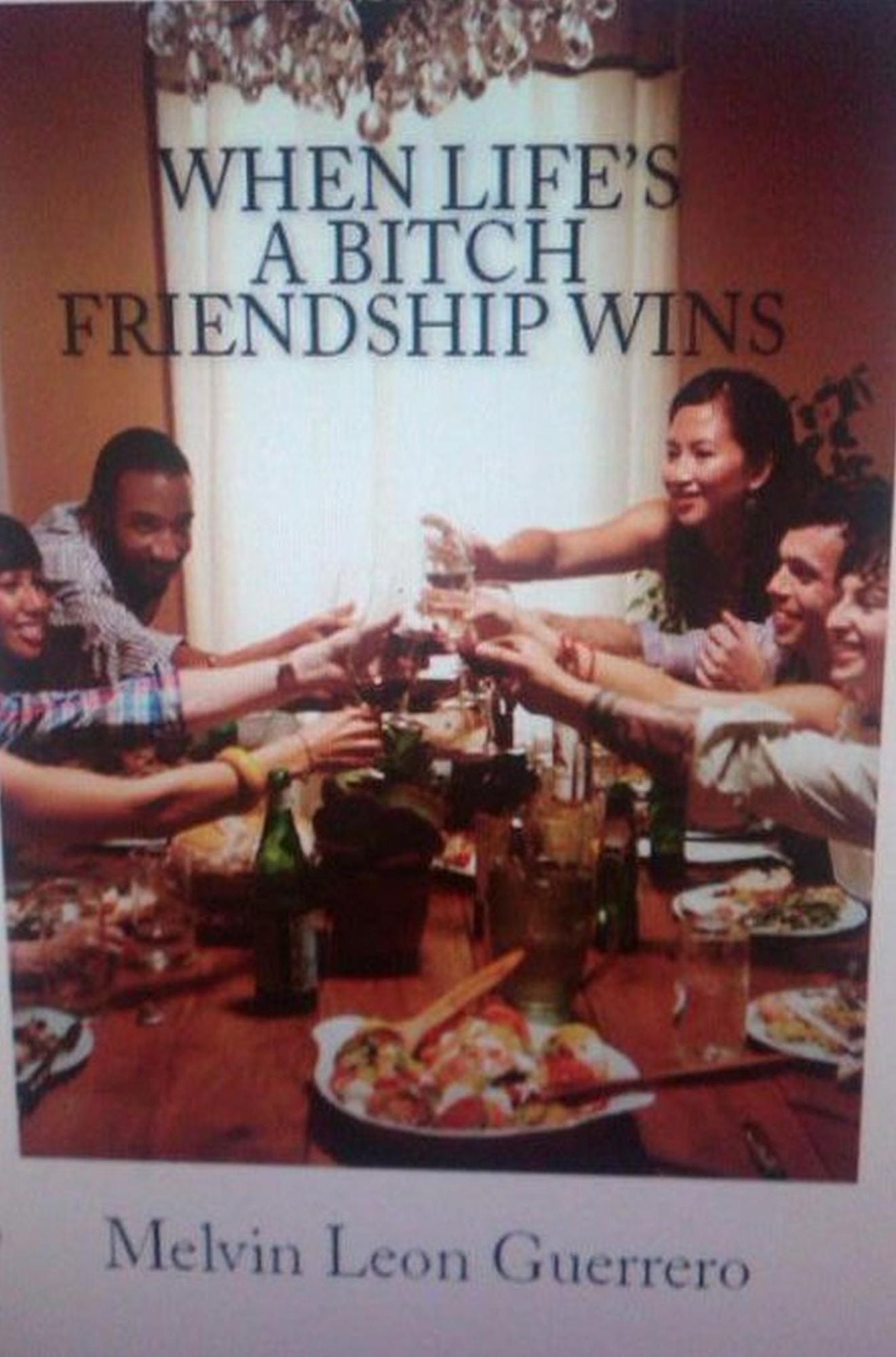 When Life's A Bitch Friendship Wins