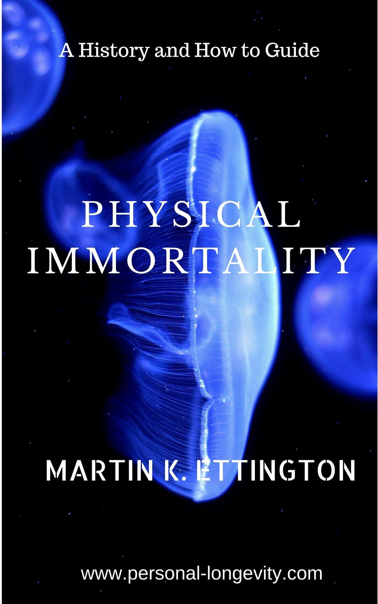 Physical Immortality: A History and How to Guide