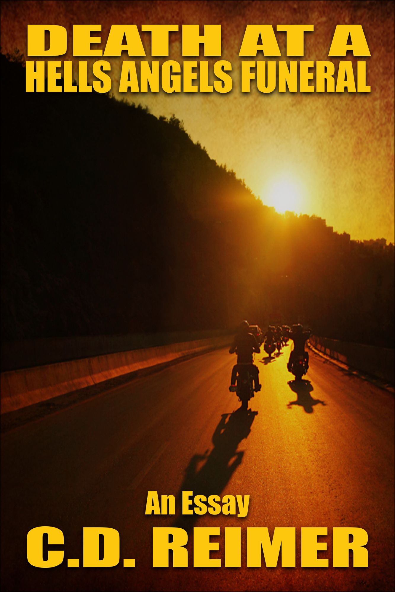 Death At A Hells Angels Funeral (An Essay)