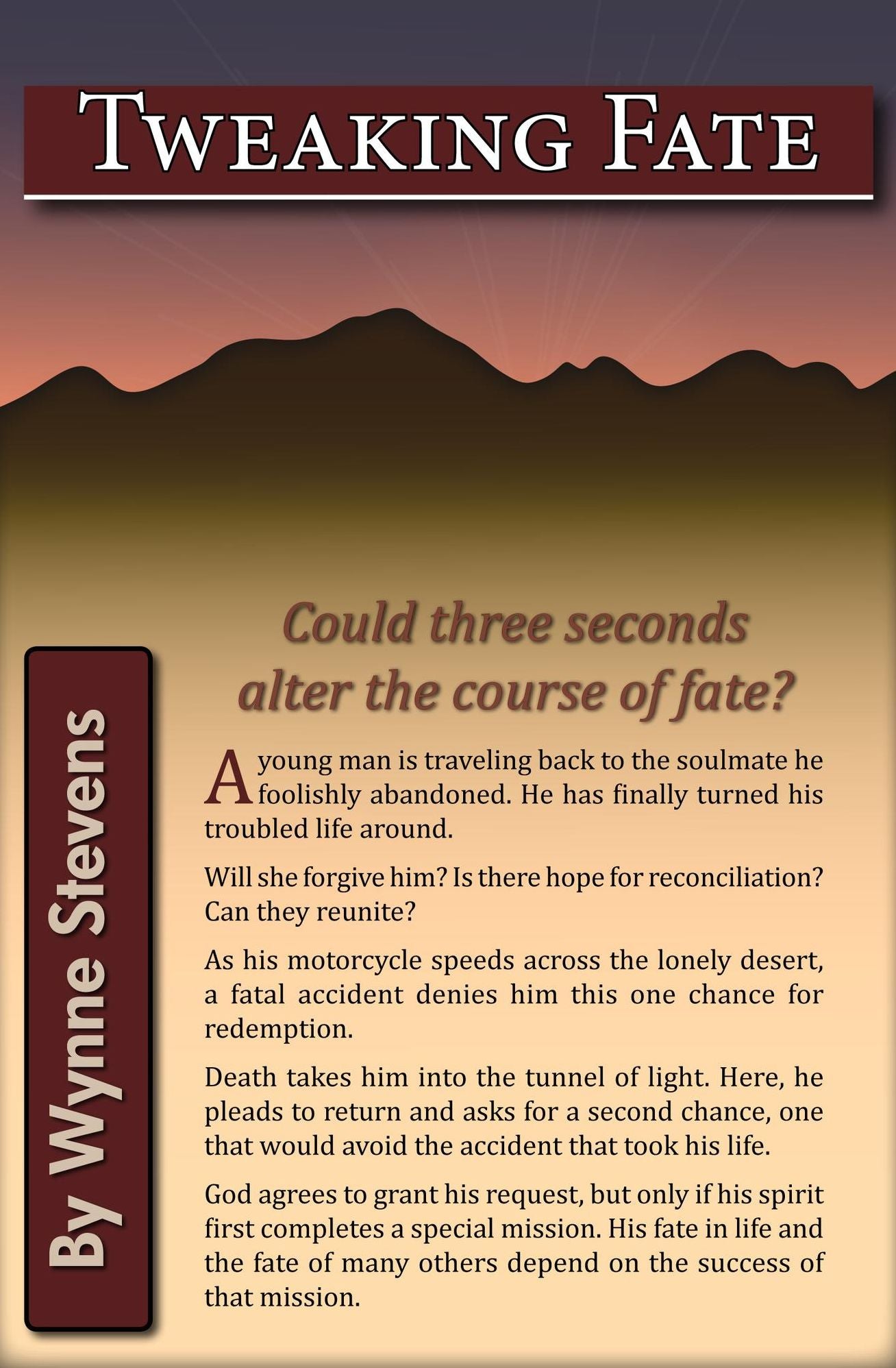Tweaking Fate