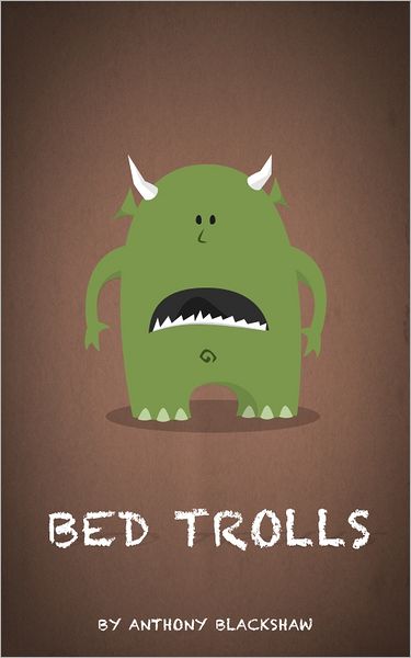 Bed Trolls