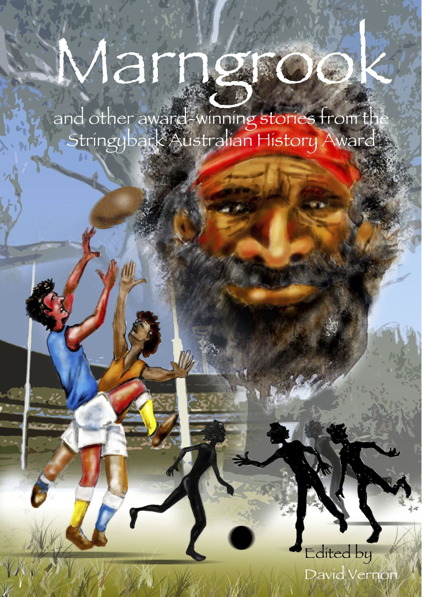 Marngrook and other award-winning stories from the Stringybark Australian History Award