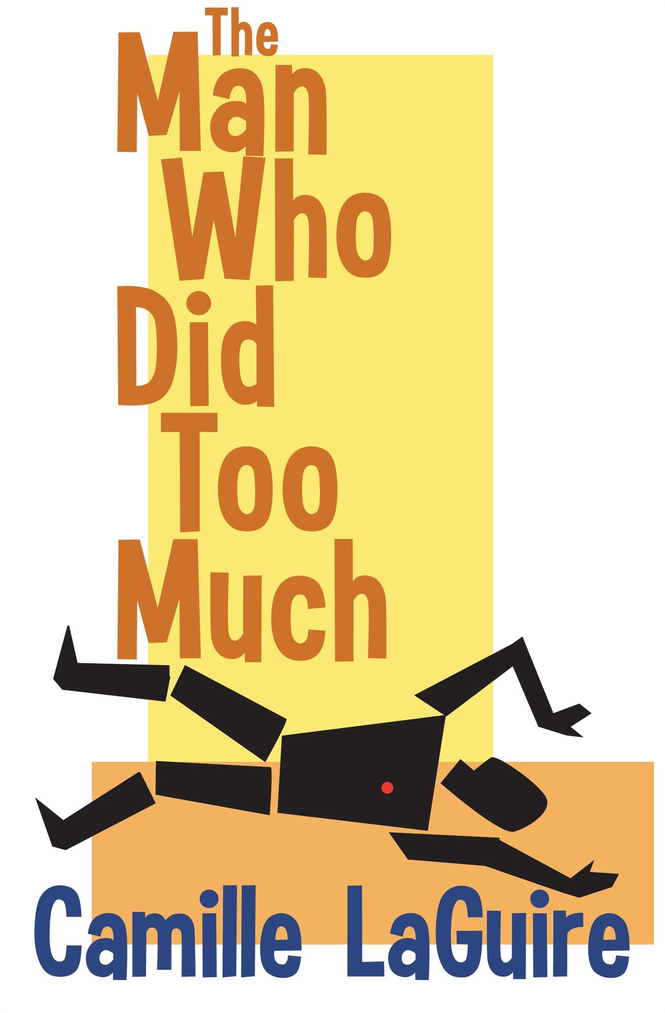 The Man Who Did Too Much (a Starling and Marquette Mystery)