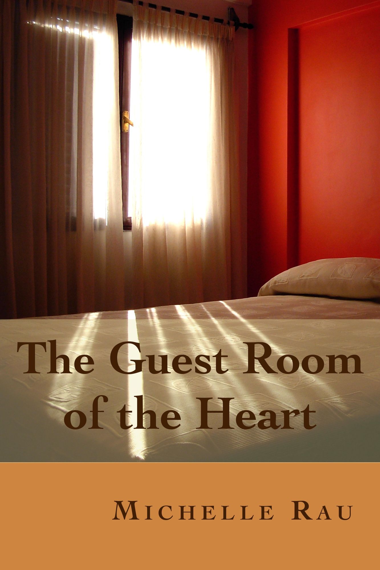 The Guest Room of the Heart