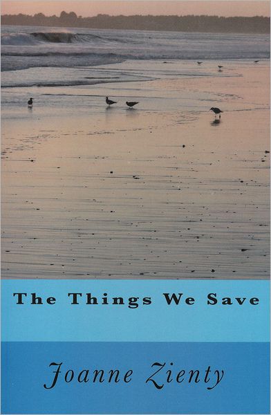 The Things We Save