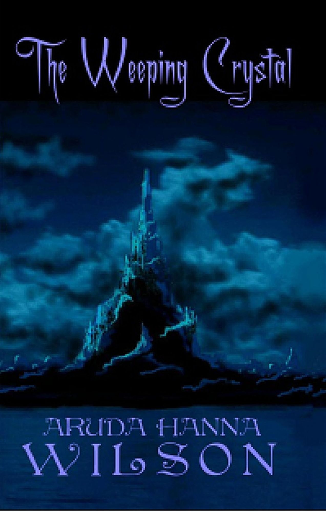 The Weeping Crystal
