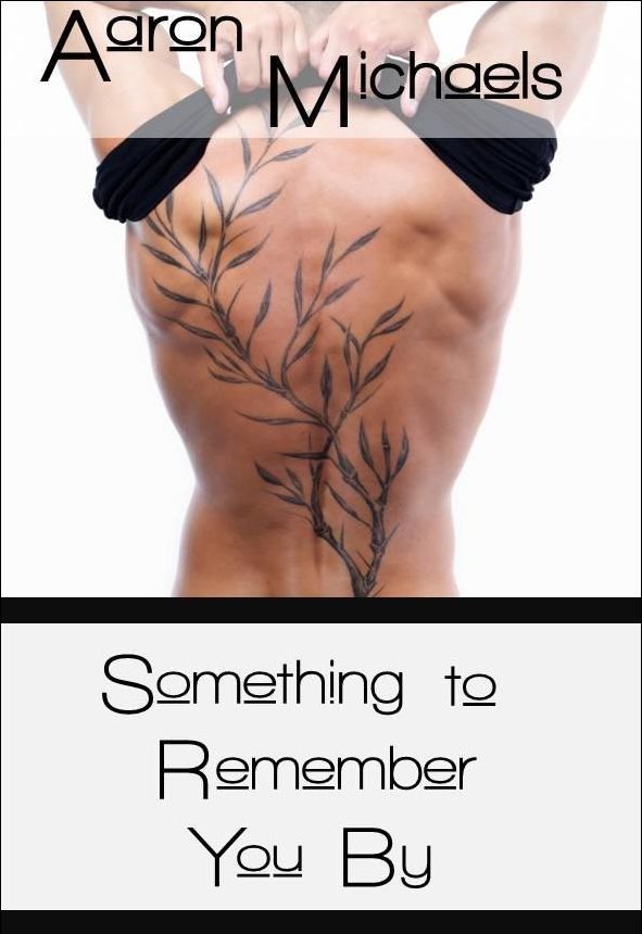 Something to Remember You By