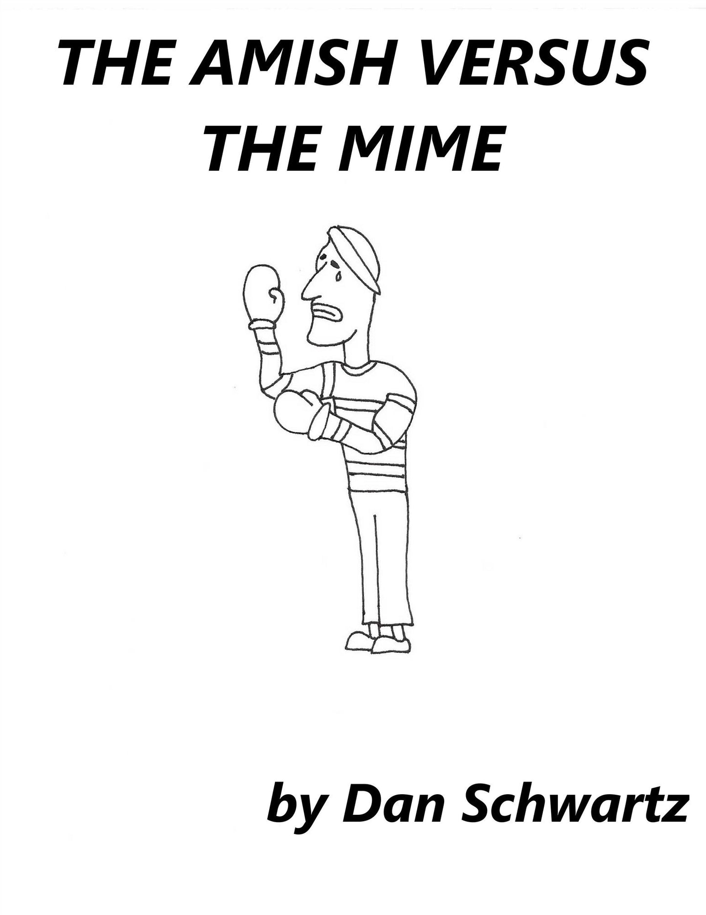 The Amish versus the Mime