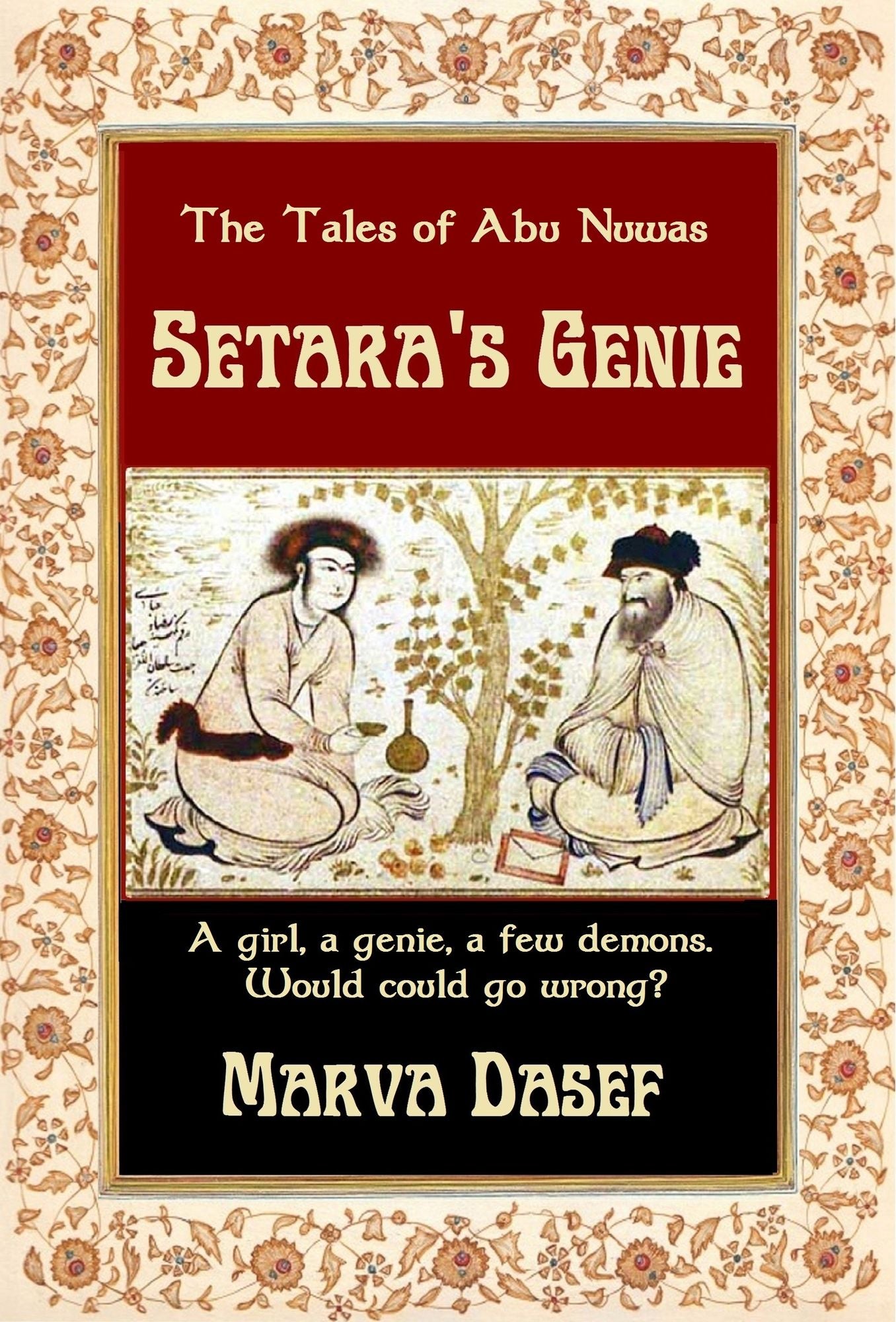 The Tales of Abu Nuwas: Setara's Genie
