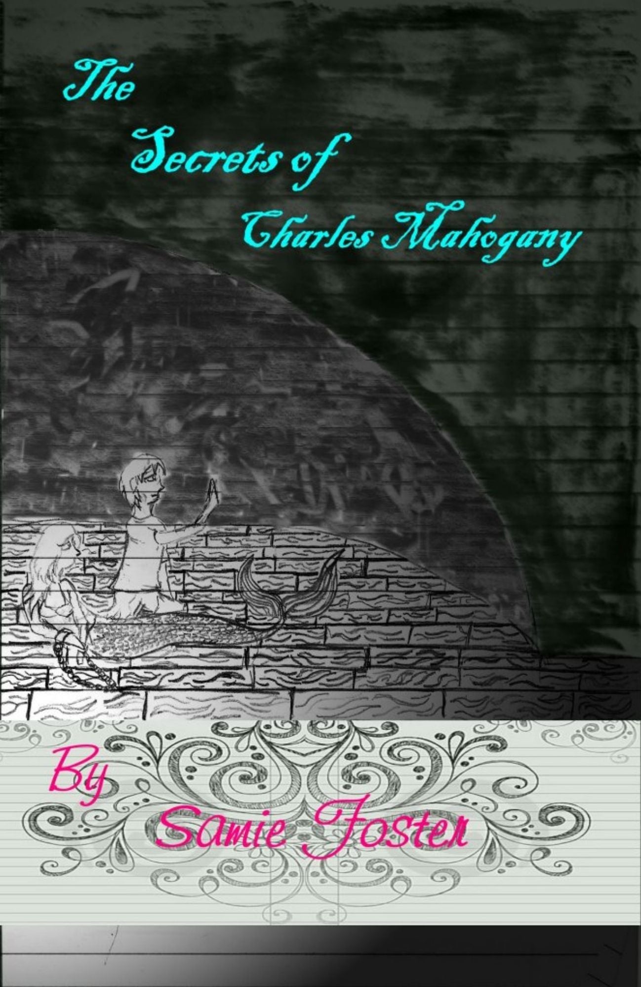 The Secrets of Charles Mahogany