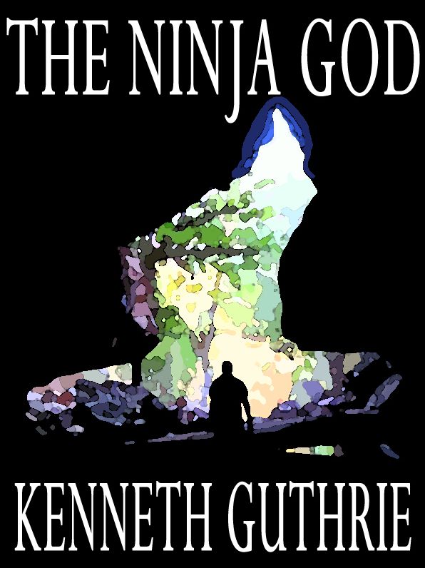 The Ninja God (Ninja Action Thriller Series #6)