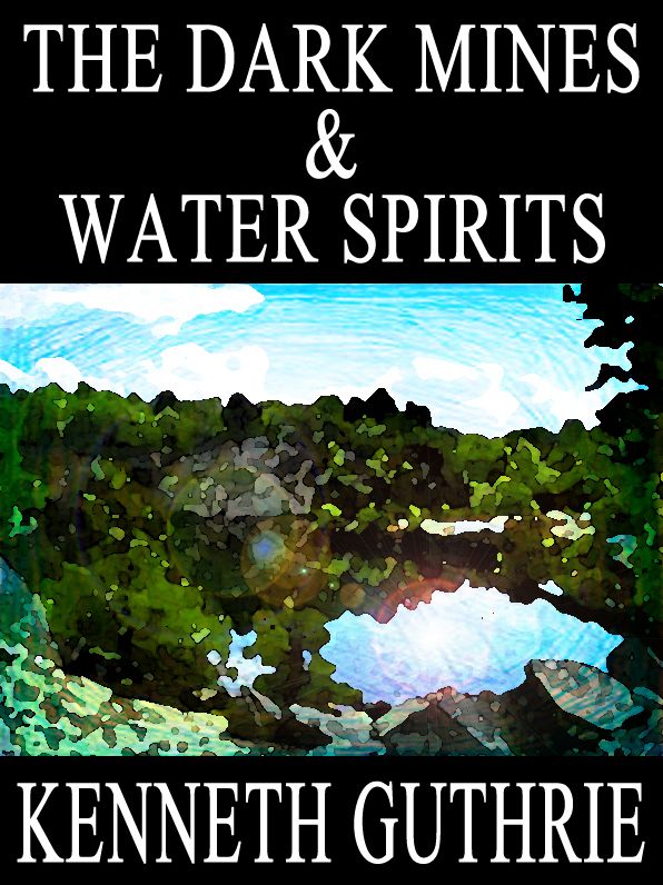 The Dark Mines and Water Spirits (Two Story Pack)
