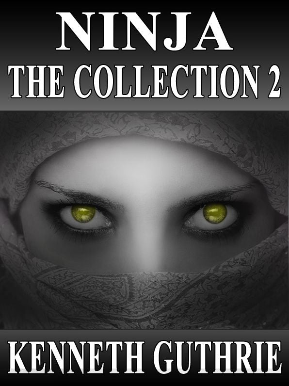Ninja: The Collection 2 (Stories 5-8)
