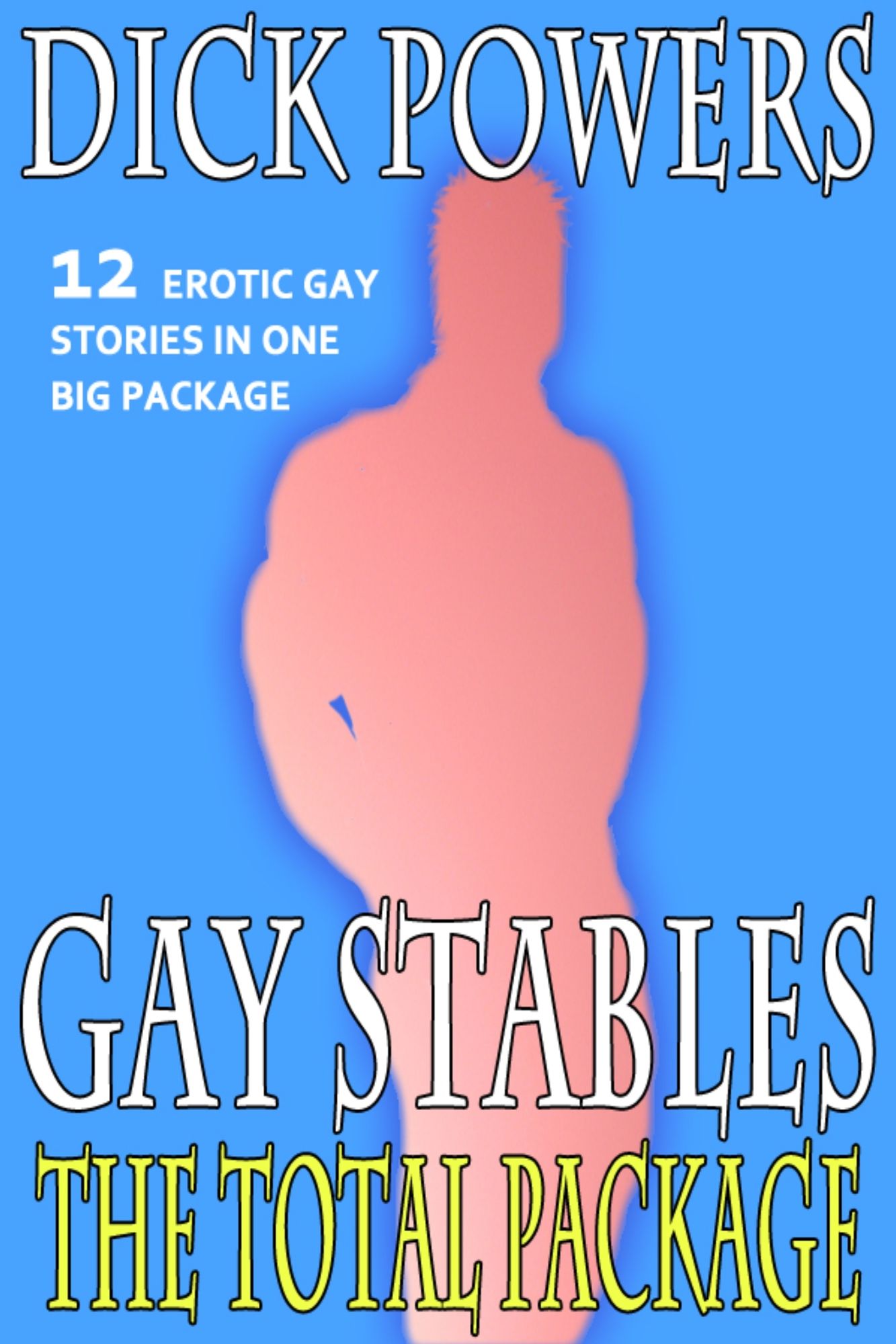 Gay Stables: The Total Package (Stories 1-12)