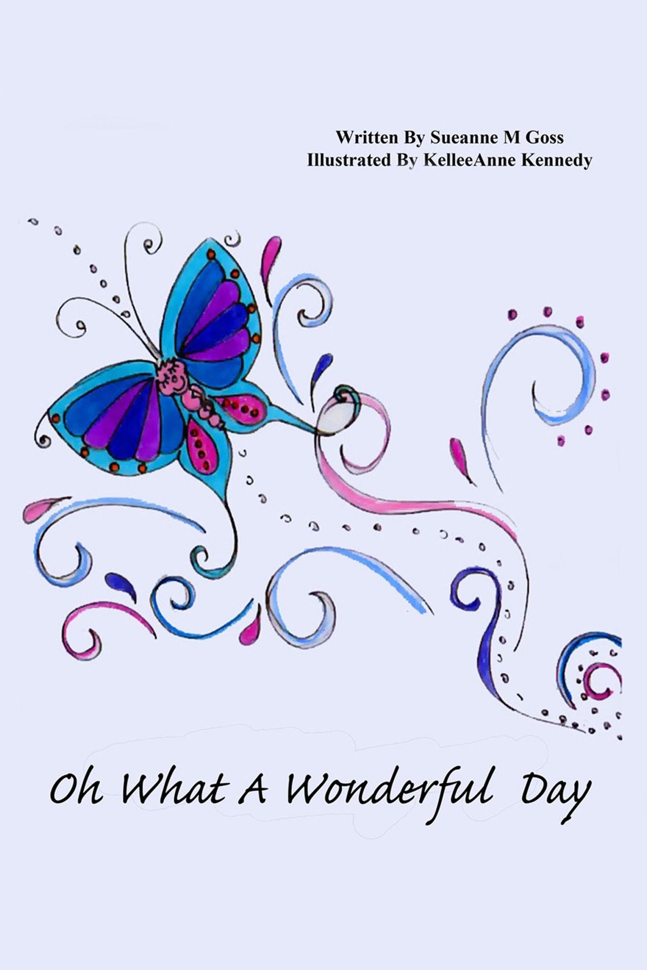 Oh What A Wonderful Day