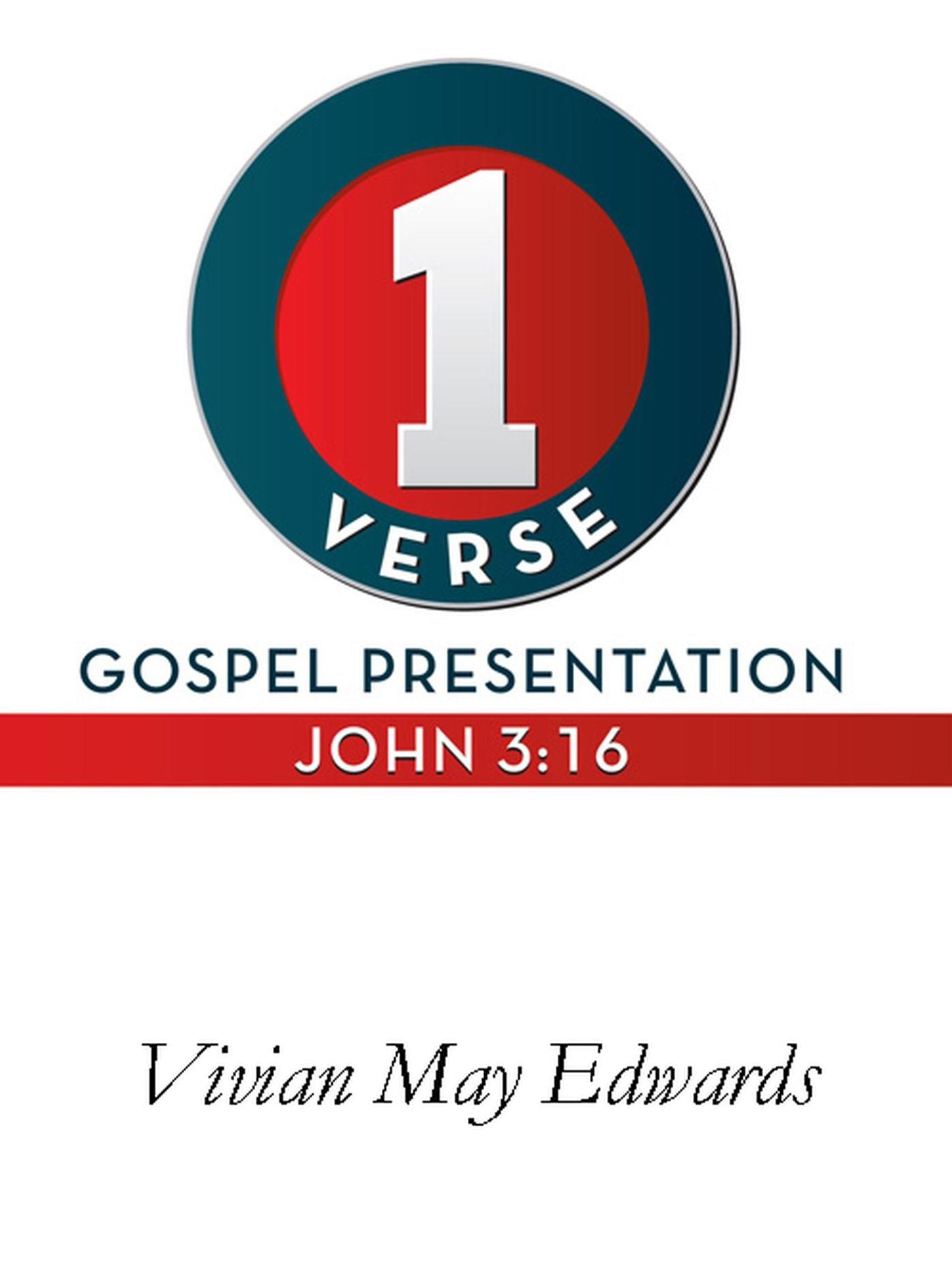 1 Verse Gospel Presentation John 3: 16