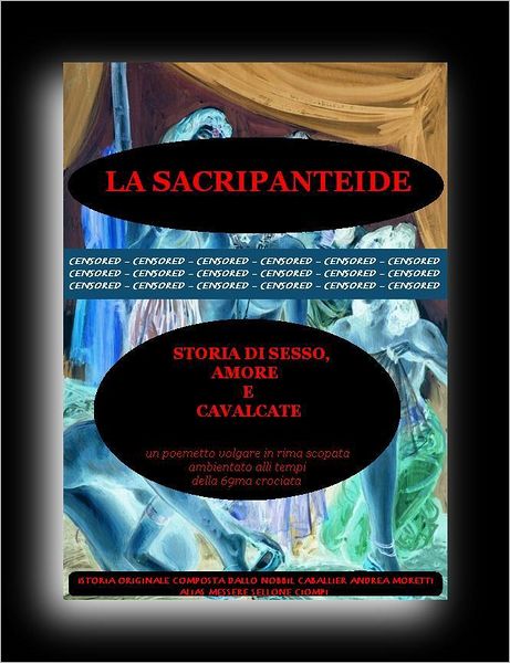 La Sacripanteide: storia di sesso, amore e cavalcate