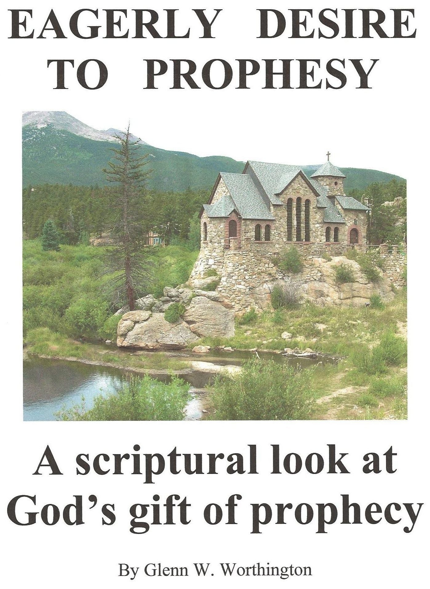 Eagerly Desire to Prophesy