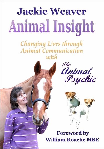 Animal Insight: Animal Communication with The Animal Psychic
