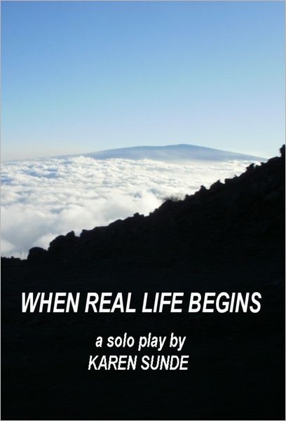 When Real Life Begins