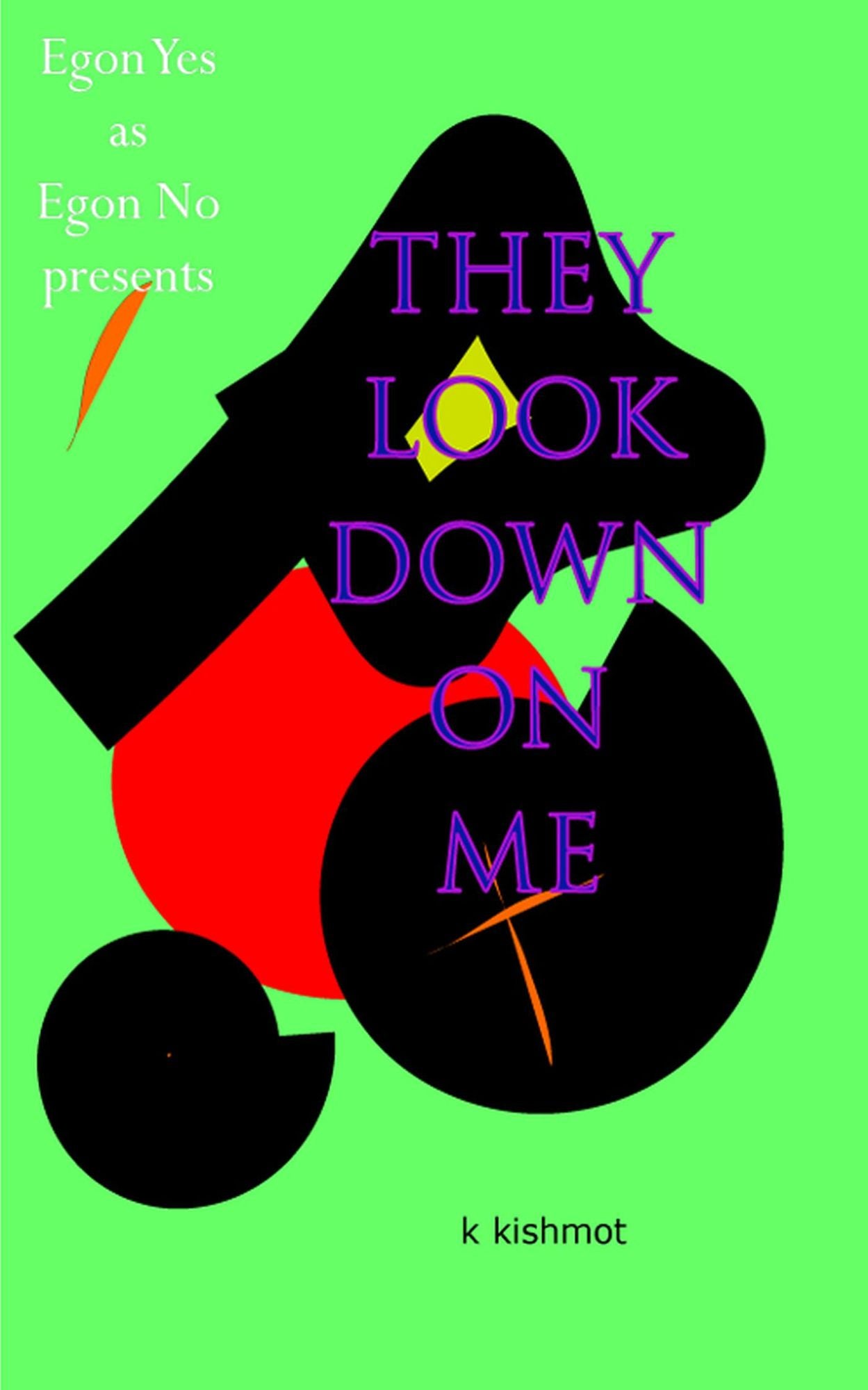 They Look Down on Me