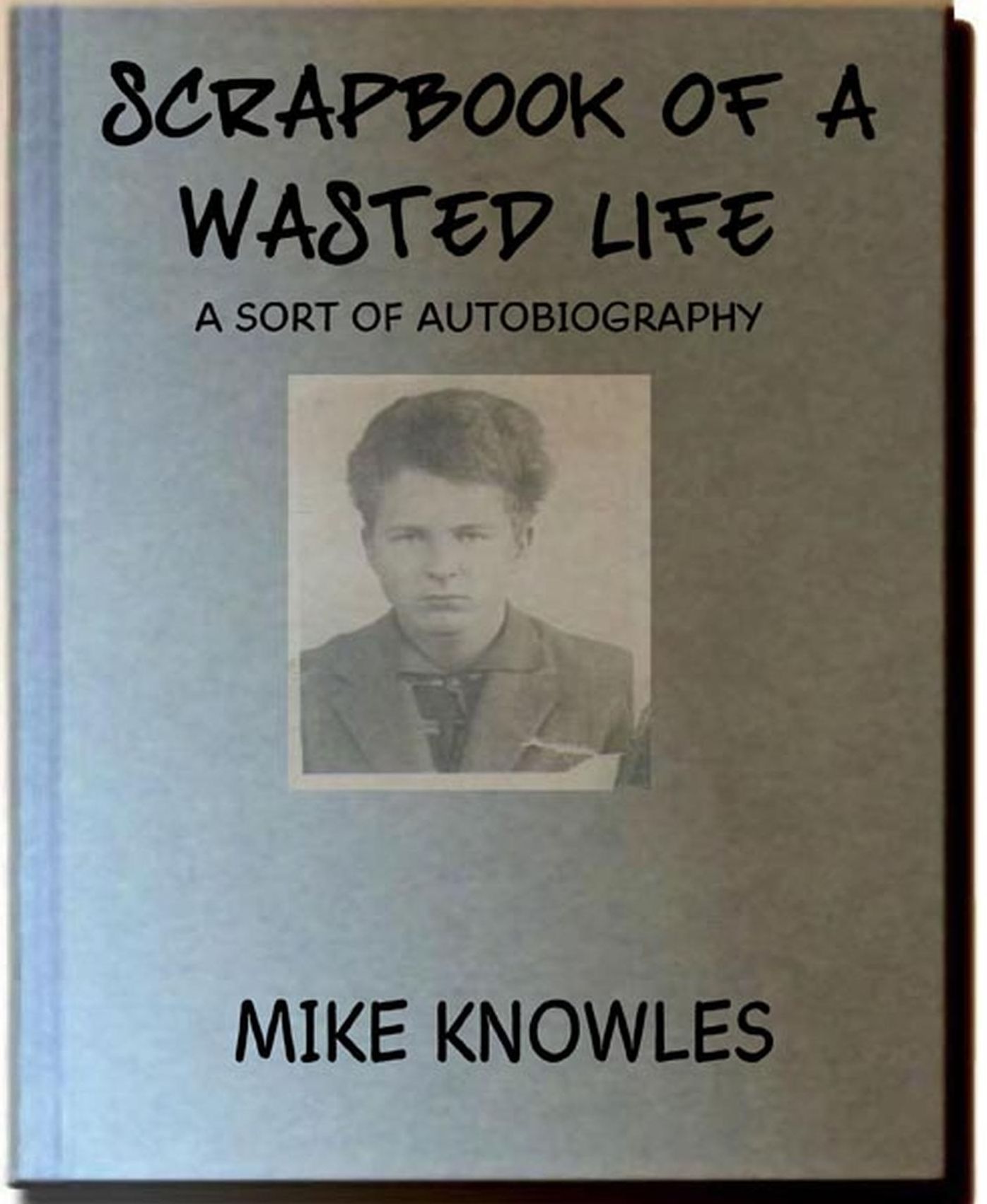 Scrapbook of a Wasted Life