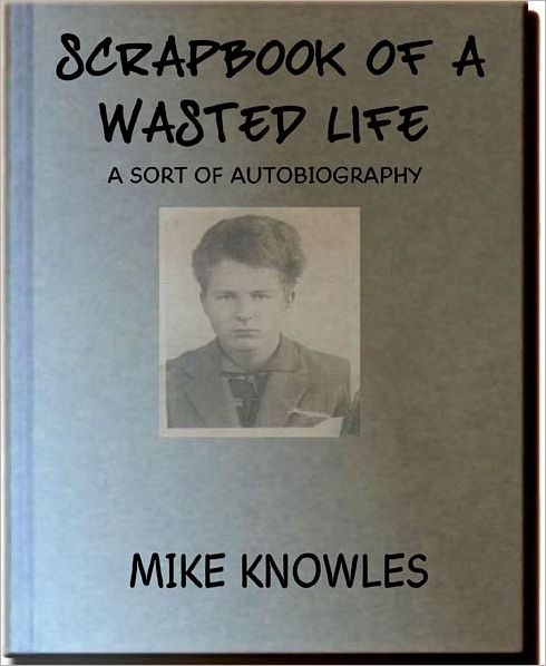 Scrapbook of a Wasted Life