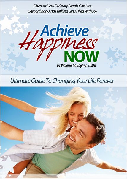Achieve Happiness Now