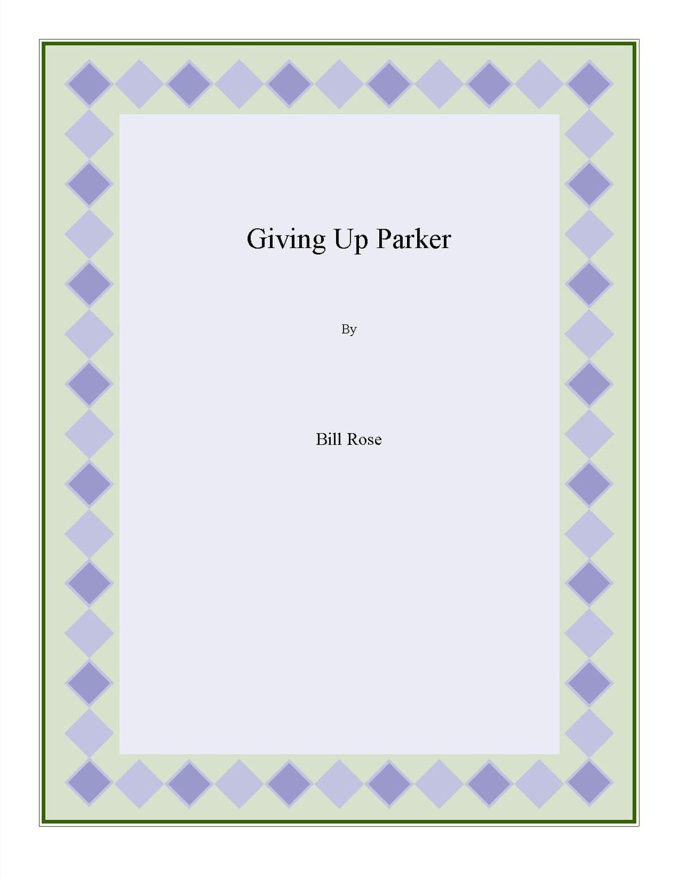 Giving Up Parker