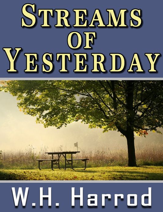 Streams Of Yesterday