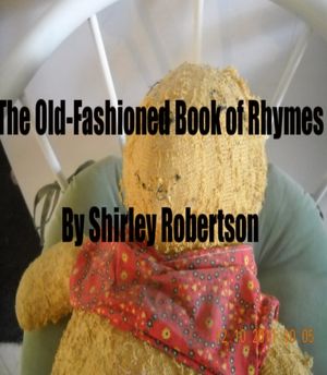The Old-Fashioned Book of Rhymes