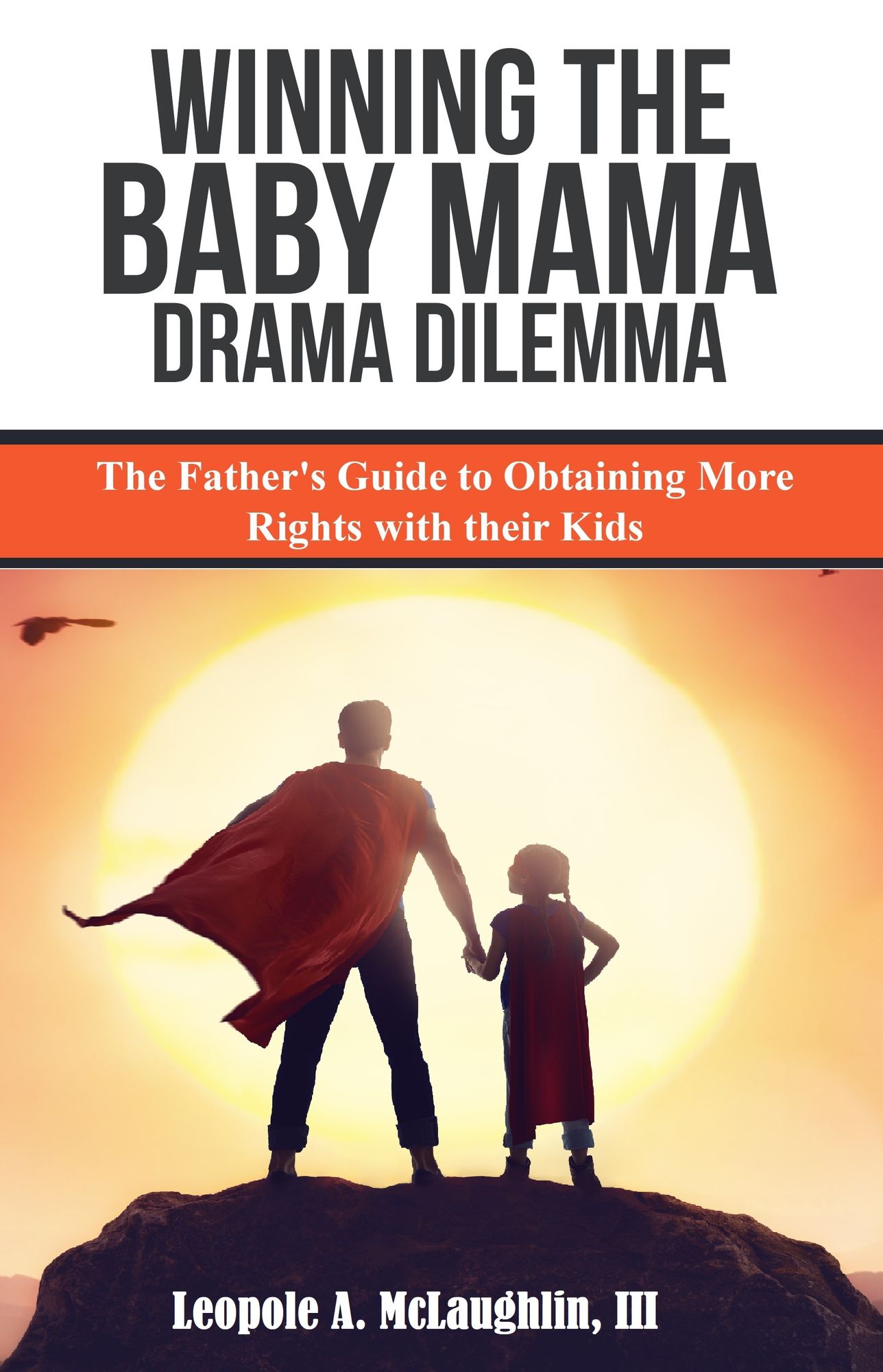 Winning the Baby Mama Drama Dilemma