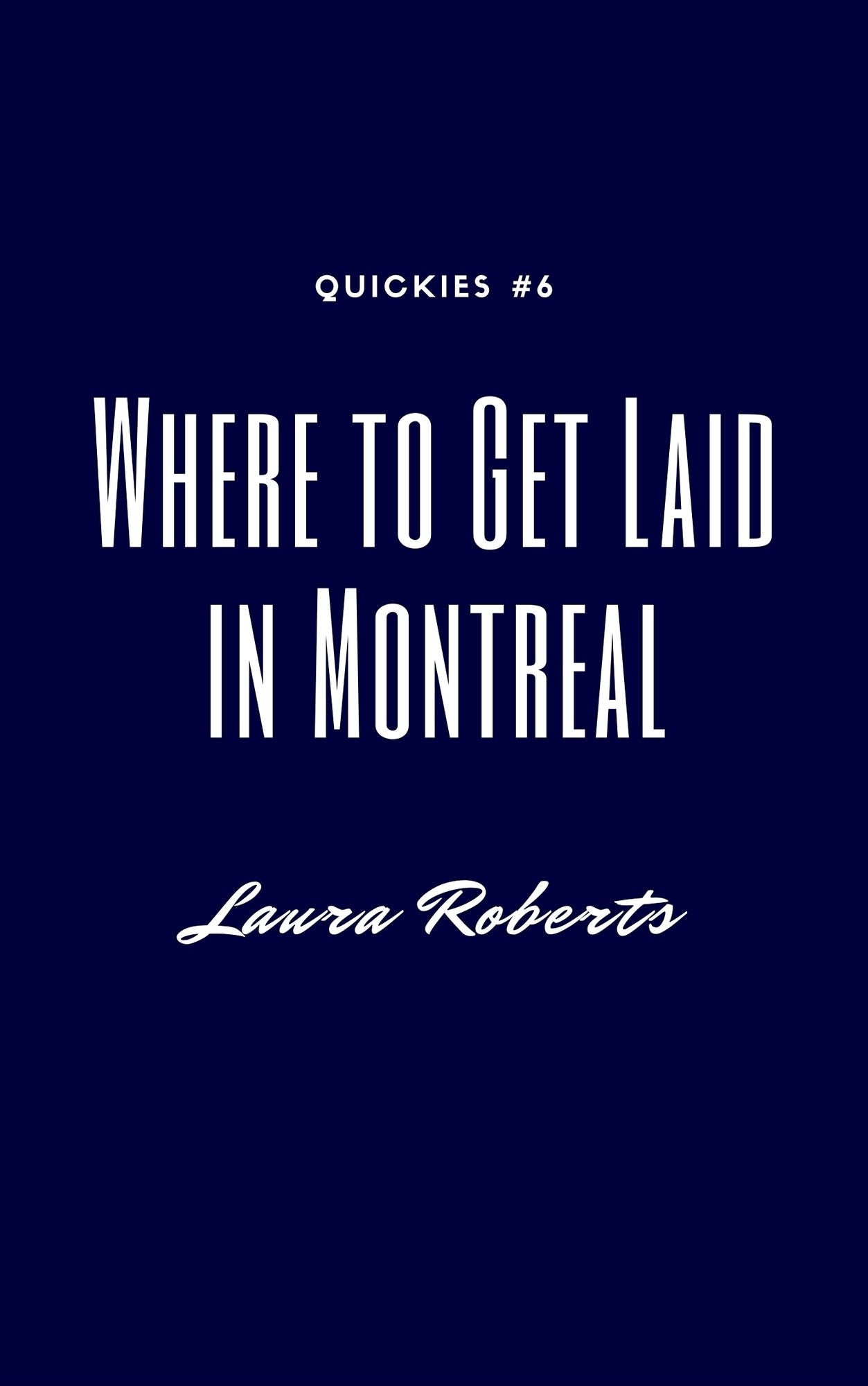 Where to Get Laid in Montreal