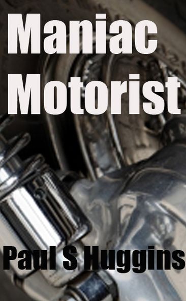Maniac Motorist