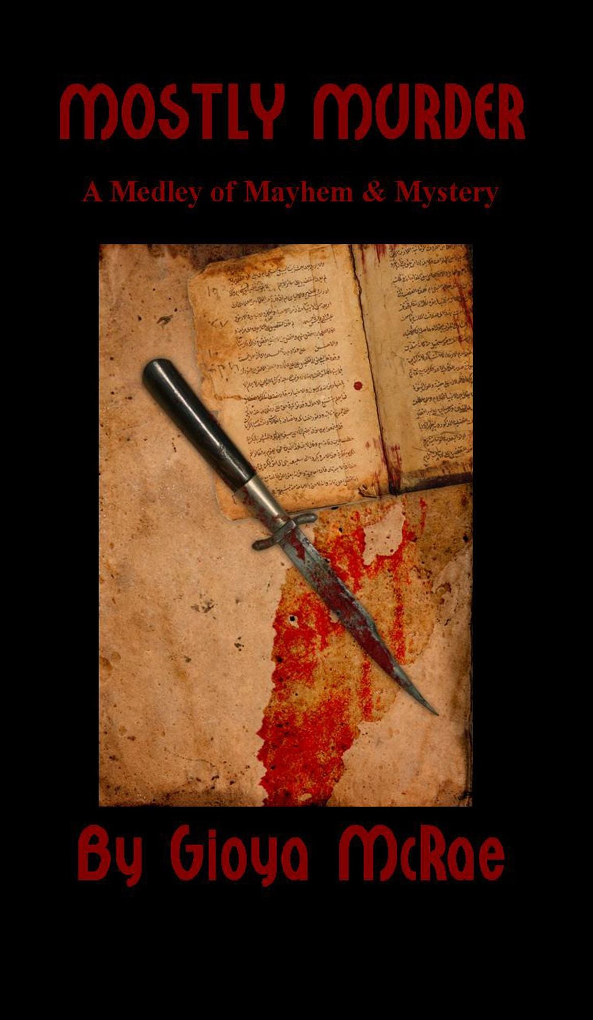 Mostly Murder: A Medley of Mayhem & Mystery