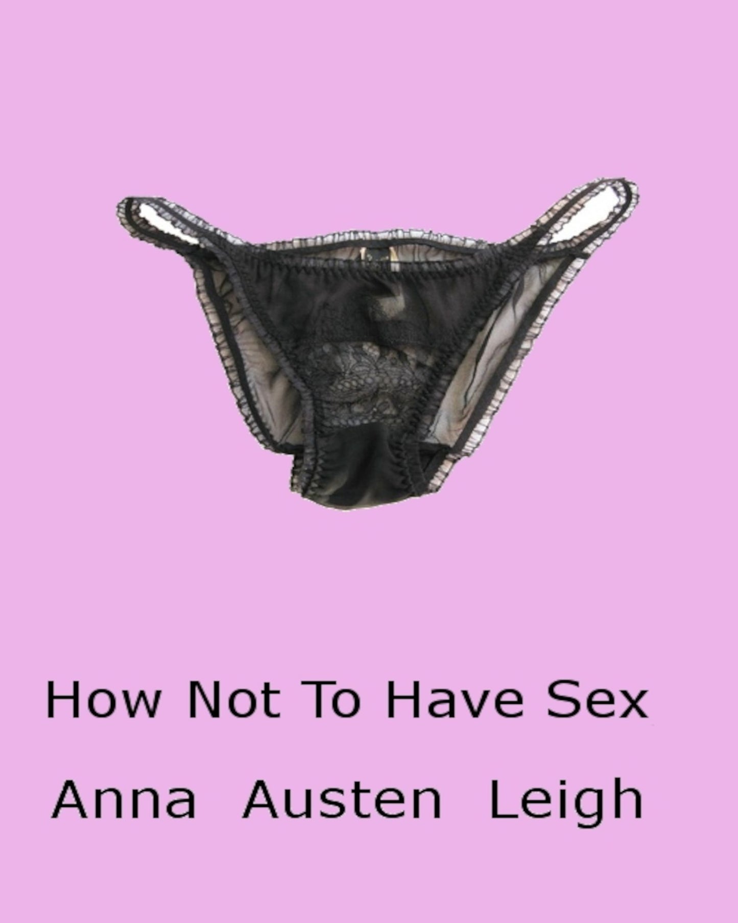 How not to have sex