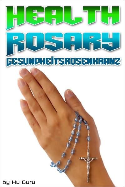 Gesundheitsrosenkranz