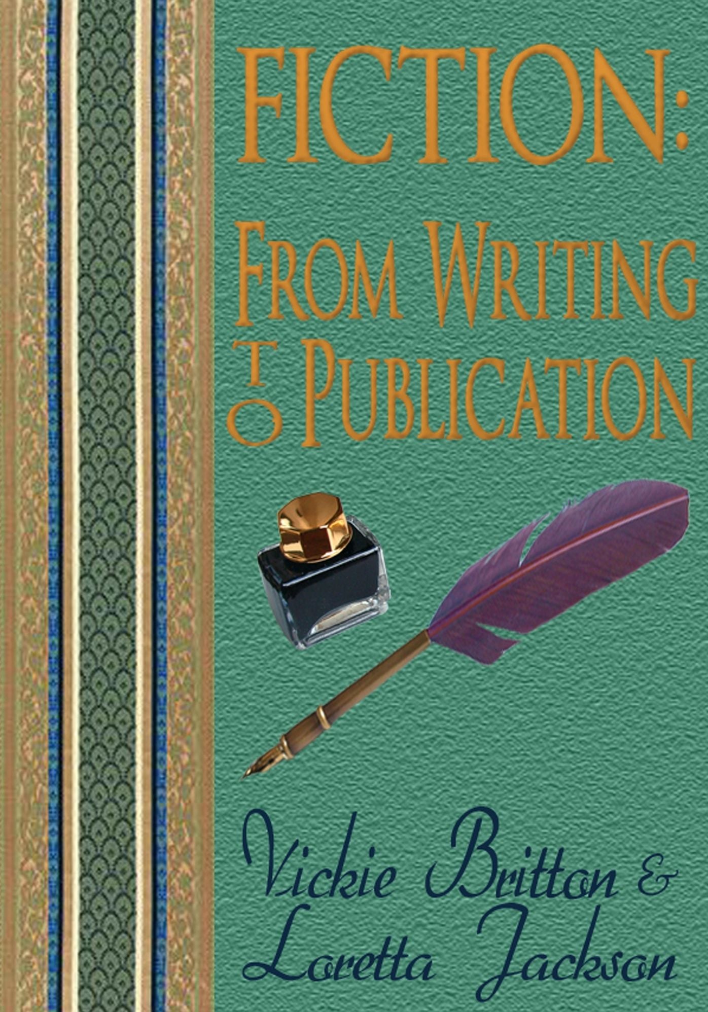 Fiction: From Writing to Publication