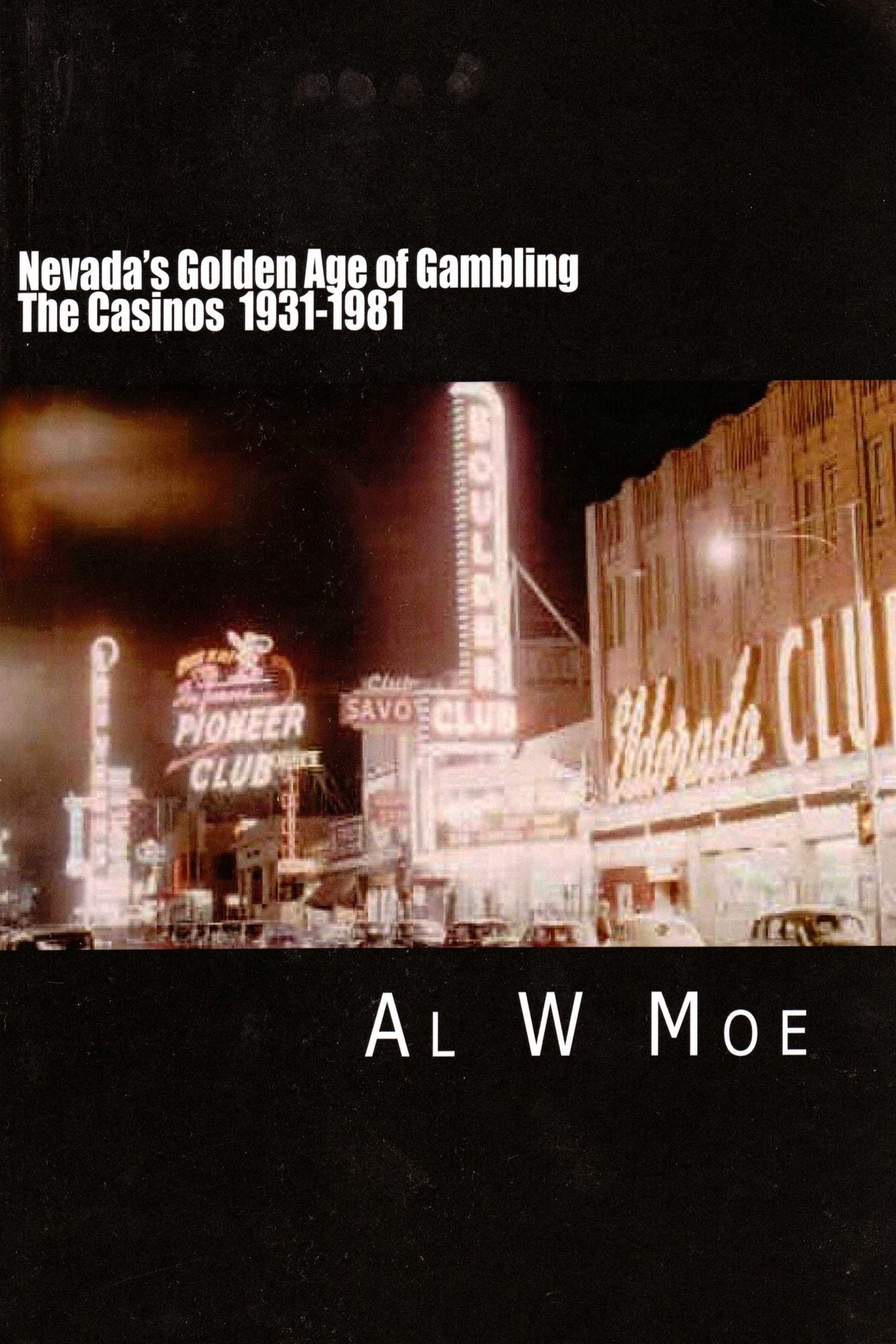 Nevada's Golden Age of Gambling