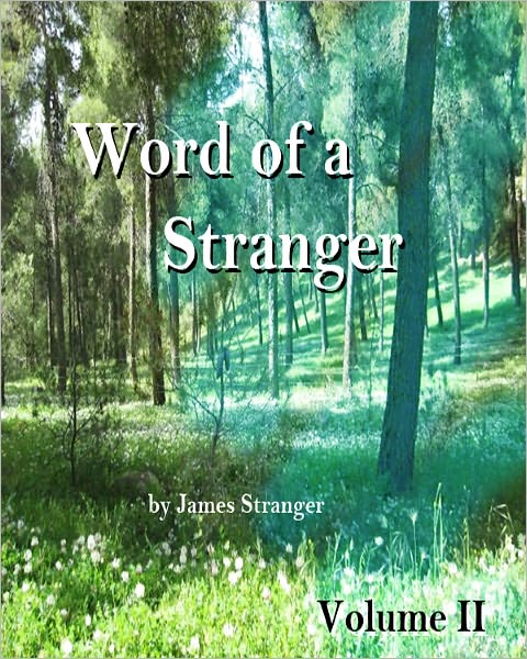 Word of a Stranger Volume II