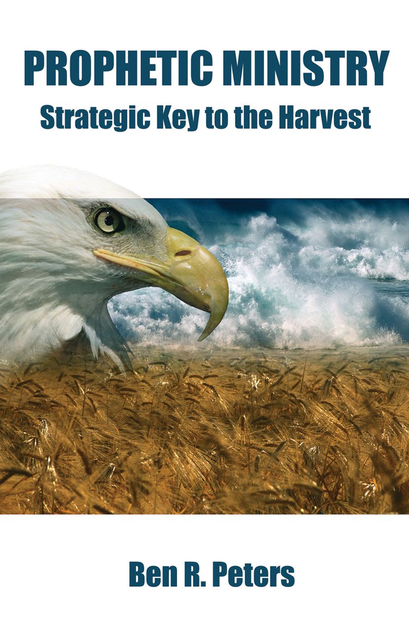 Prophetic Ministry: Strategic Key to the Harvest