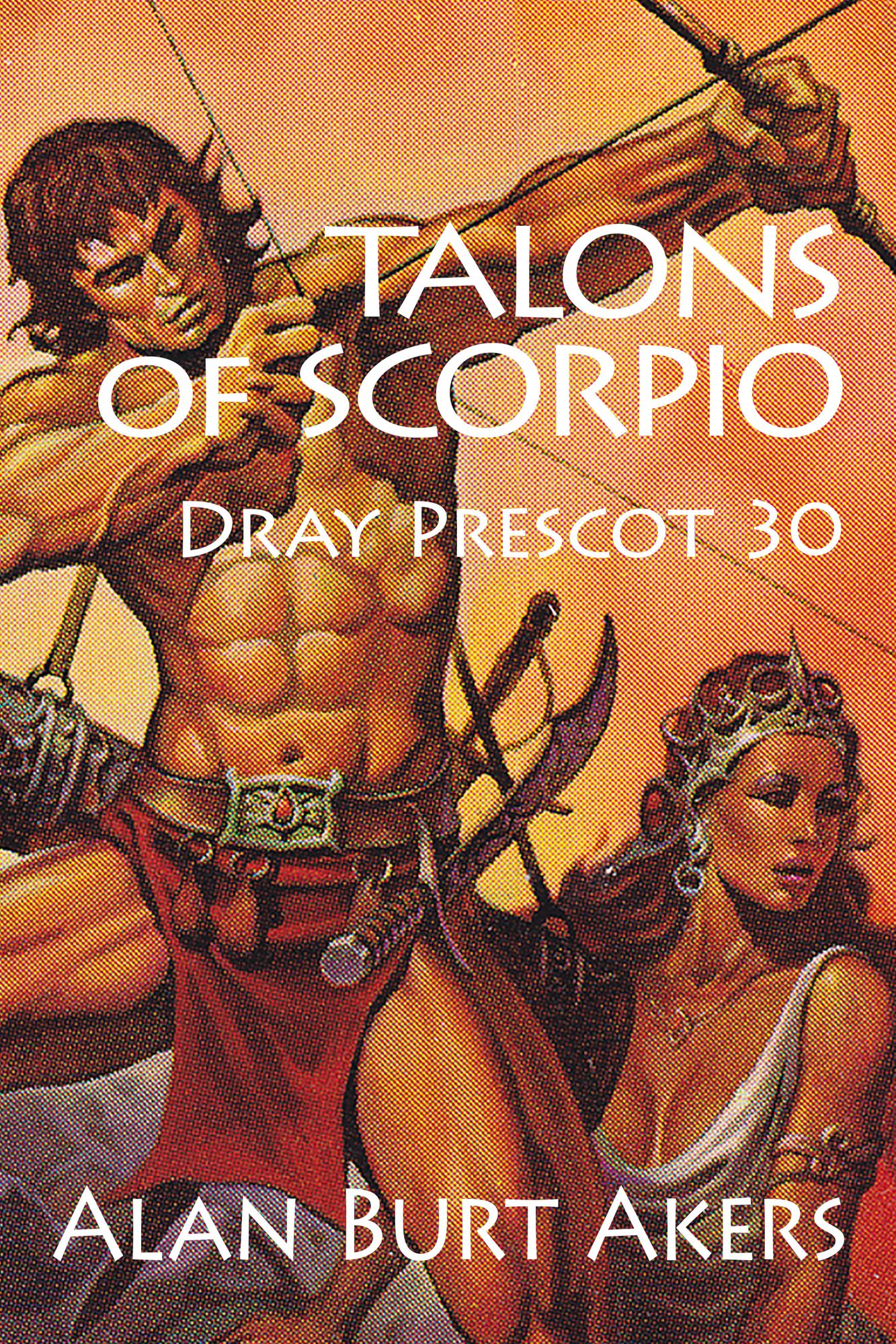 Talons of Scorpio [Dray Prescot #30]